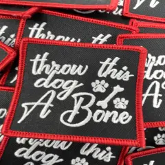 Patched Up Pup: "Throw This Dog a Bone" Iron-on Embroidered Patch, Patches for Dog Lovers, Size 2.5" inches