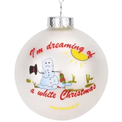 I'm Dreaming of a White Christmas Funny Snowman Melting Glass Ornament