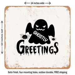 DECORATIVE METAL SIGN - Ghostly Greetings - Vintage Rusty Look