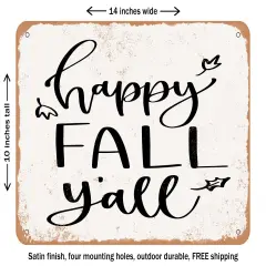 DECORATIVE METAL SIGN - Happy Fall Y'all5 - Vintage Rusty Look