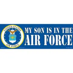 My Son Is In The U.S. Air Force Bumper Sticker 3-1/4"X9"