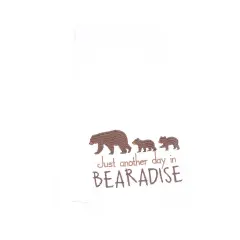 Another Day In Bearadise Kitchen Towel