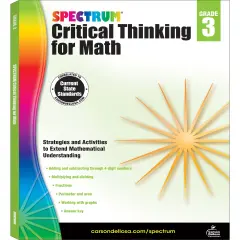 Spectrum Grade 3 Critical Thinking for Math Workbook, Addition and Subtraction With Up to 4 Digit Numbers, Multiplication, Division, Fractions, and More Mathematics, Classroom or Homeschool Curriculum