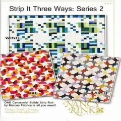 Strip It Three Ways Series 2 Quilt Patterns from Nancy Rink Eart