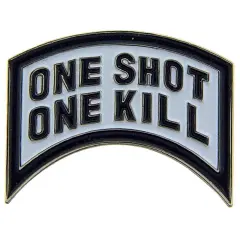 One Shot One Kill Pin 1"