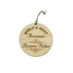 Worlds most Awesome Bronco Rider - Ornament