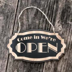 Come in We're Open - Black Door Sign 10X5"