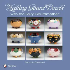 Making Gourd Bowls with the Fairy Gourdmother&reg;