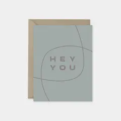 Hey You Card IV, Modern Friendship Card