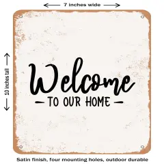 DECORATIVE METAL SIGN - Welcome to Our Home - 2- Vintage Rusty Look