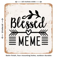 DECORATIVE METAL SIGN - Blessed Meme- Vintage Rusty Look
