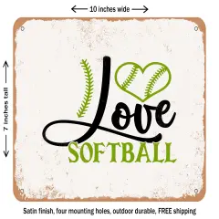 DECORATIVE METAL SIGN - Love Softball - Vintage Rusty Look
