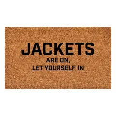 Jackets are on let yourself in Doormat