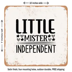 DECORATIVE METAL SIGN - Little Mister Independent - Vintage Rusty Look