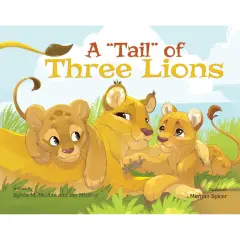 A TAIL OF THREE LIONS(SOFT COVER)