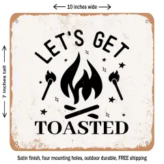DECORATIVE METAL SIGN - Lets Get toasted - 2 - Vintage Rusty Look