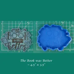 The Book was Better Silicone Freshie Mold
