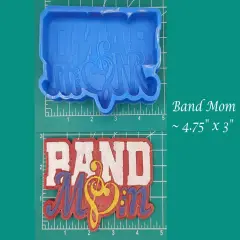 Band Mom Silicone Freshie Mold