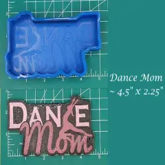 Dance Mom Silicone Freshie Mold