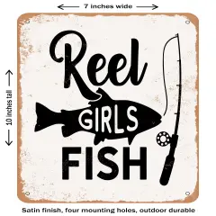 DECORATIVE METAL SIGN - Reel Girls Fish - Vintage Rusty Look