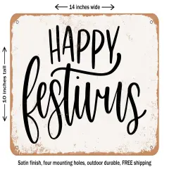 DECORATIVE METAL SIGN - Happy Festivus - Vintage Rusty Look