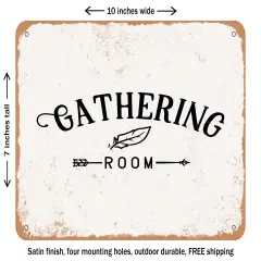 DECORATIVE METAL SIGN - Gathering Room - 2 - Vintage Rusty Look
