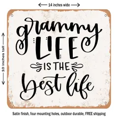 DECORATIVE METAL SIGN - Grammy Life is the Best Life - Vintage Rusty Look