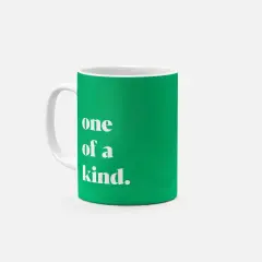 One of a Kind 11 Oz Mug