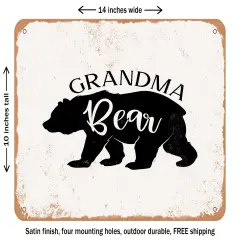 DECORATIVE METAL SIGN - Grandma Bear - 3 - Vintage Rusty Look
