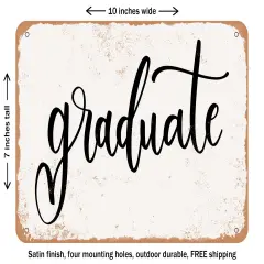 DECORATIVE METAL SIGN - Graduate - Vintage Rusty Look
