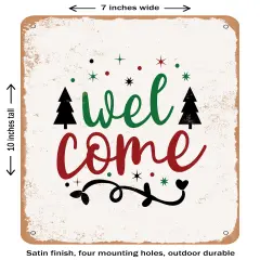 DECORATIVE METAL SIGN - Wel Come- Vintage Rusty Look