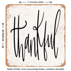 DECORATIVE METAL SIGN - Thankful - 5- Vintage Rusty Look