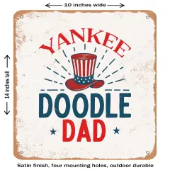 DECORATIVE METAL SIGN - Yankee Doodle Dad- Vintage Rusty Look