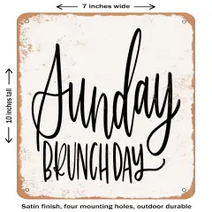 DECORATIVE METAL SIGN - Sunday Brunch Day- Vintage Rusty Look