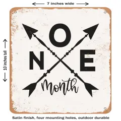 DECORATIVE METAL SIGN - One Month - 3- Vintage Rusty Look