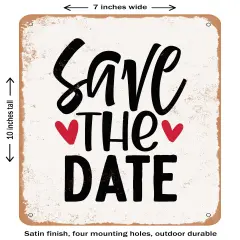 DECORATIVE METAL SIGN - Save the Date- Vintage Rusty Look