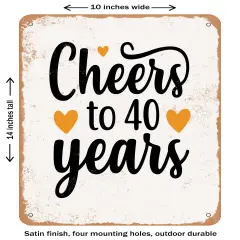 DECORATIVE METAL SIGN - Cheers to0 Years - 2- Vintage Rusty Look