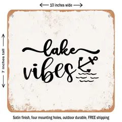 DECORATIVE METAL SIGN - Lake Vibes - 4 - Vintage Rusty Look