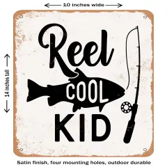DECORATIVE METAL SIGN - Reel Cool Kid - 2 - Vintage Rusty Look