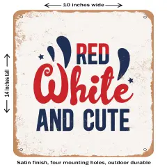 DECORATIVE METAL SIGN - Red White and Cute - 2 - Vintage Rusty Look