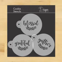 Grateful, Blessed and Gather Cookie Stencil | C993 by Designer Stencils | Cookie Decorating Tools |