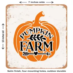 DECORATIVE METAL SIGN - Pumpkin Farm- Vintage Rusty Look