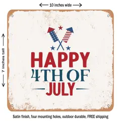 DECORATIVE METAL SIGN - Happy 4th of July - 2 - Vintage Rusty Look