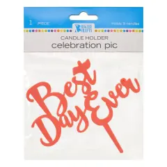 Best Day Ever Plastic Candle Holder Cake Topper, 1ct Orange