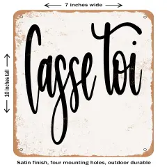 DECORATIVE METAL SIGN - Casse toi- Vintage Rusty Look