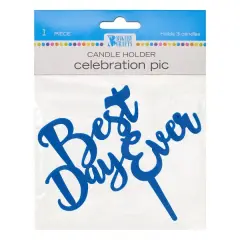 Best Day Ever Plastic Candle Holder Cake Topper, 1ct Blue