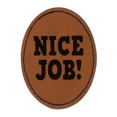 Nice Job Fun Text Teacher School Round Iron-On Engraved Faux Leather Patch Applique - 2.5" Brown