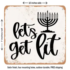 DECORATIVE METAL SIGN - Lets Get Lit - 7 - Vintage Rusty Look