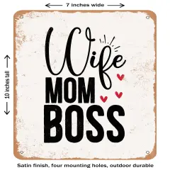 DECORATIVE METAL SIGN - Wife Mom Boss - 2- Vintage Rusty Look