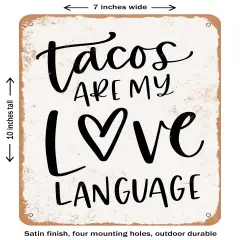 DECORATIVE METAL SIGN - Tacos Are My Love Language - Vintage Rusty Look